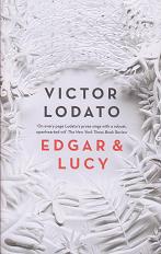 Edgar & Lucy by Victor Lodato